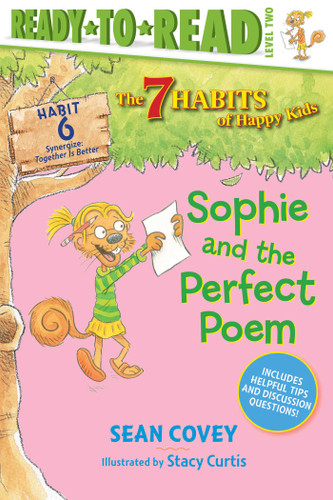 Sophie and the Perfect Poem: Habit 6 (Ready-to-Read Level 2) (The 7 Habits of Happy Kids) book cover by Sean Covey