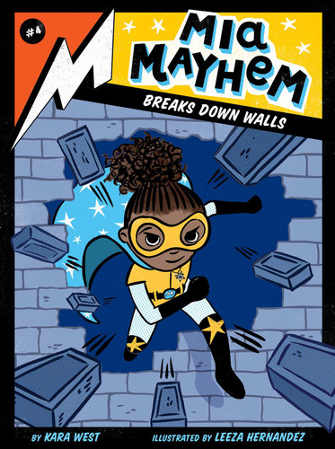 Mia Mayhem Breaks Down Walls (Mia Mayhem) book cover by Kara West