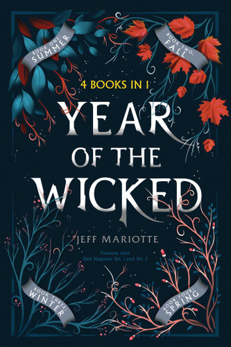 Year of the Wicked: Summer; Fall; Winter; Spring book cover by Jeff Mariotte