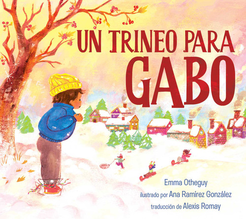 Un trineo para Gabo (A Sled for Gabo) book cover by Emma Otheguy