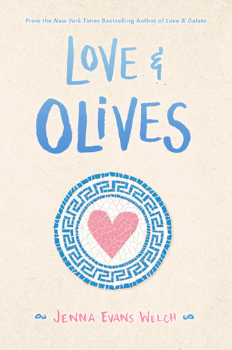 Love & Olives book cover by Jenna Evans Welch