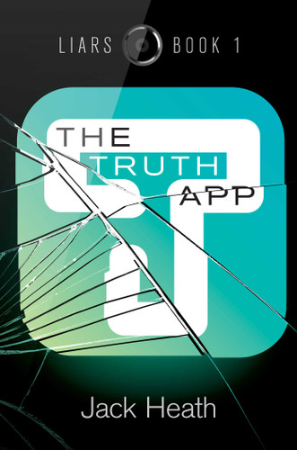 The Truth App (Liars) book cover by Jack Heath