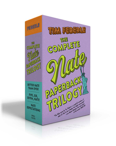 The Complete Nate Paperback Trilogy (Boxed Set): Better Nate Than Ever; Five, Six, Seven, Nate!; Nate Expectations (Nate) book cover by Tim Federle