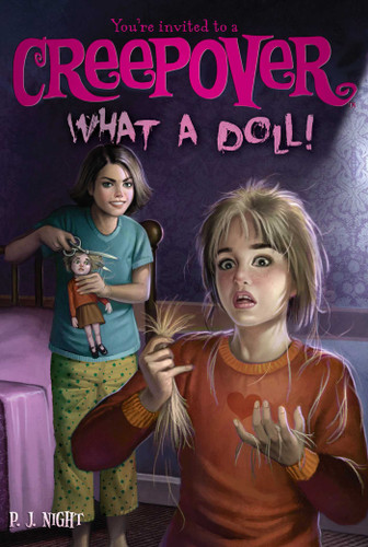 What a Doll! (You're Invited to a Creepover) book cover by P.J. Night