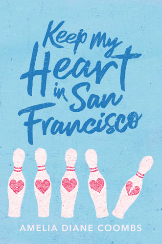 Keep My Heart in San Francisco book cover by Amelia Diane Coombs