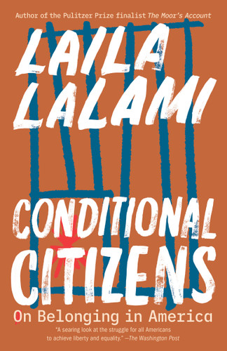 Conditional Citizens: On Belonging in America book cover by Laila Lalami