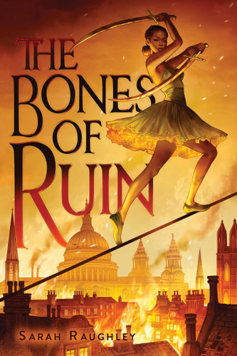 The Bones of Ruin (Bones of Ruin Trilogy) book cover by Sarah Raughley