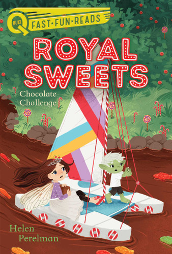 Chocolate Challenge: A QUIX Book (Royal Sweets) book cover by Helen Perelman