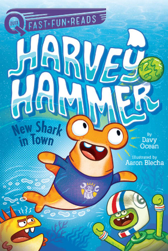 New Shark in Town: A QUIX Book (Harvey Hammer) book cover by Davy Ocean