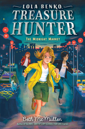The Midnight Market (Lola Benko, Treasure Hunter) book cover by Beth McMullen