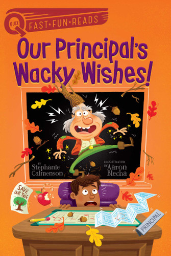 Our Principal's Wacky Wishes!: A QUIX Book (Our Principal) book cover by Stephanie Calmenson