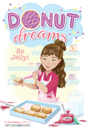 So Jelly! (Donut Dreams) book cover by Coco Simon
