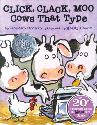 Click, Clack, Moo 20th Anniversary Edition: Cows That Type (A Click Clack Book) book cover by Doreen Cronin