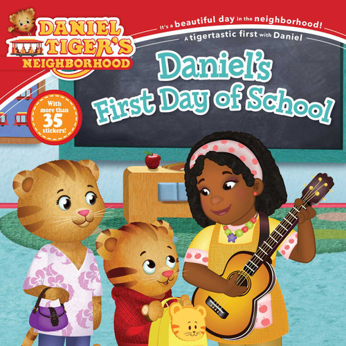 Daniel's First Day of School (Daniel Tiger's Neighborhood) book cover by 