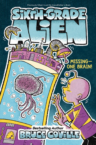 Missing—One Brain! (Sixth-Grade Alien) book cover by Bruce Coville