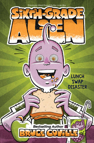 Lunch Swap Disaster (Sixth-Grade Alien) book cover by Bruce Coville