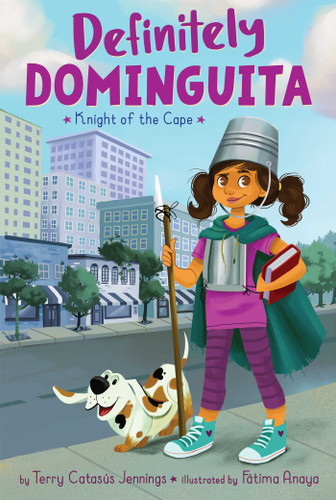 Knight of the Cape (Definitely Dominguita) book cover by Terry Catasus Jennings