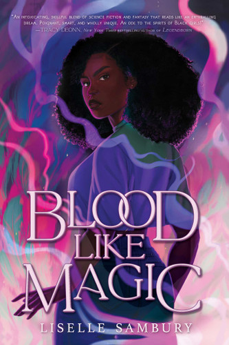 Blood Like Magic (Blood Like Magic) book cover by Liselle Sambury