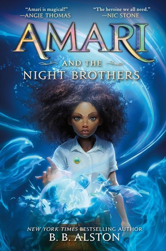 Amari and the Night Brothers (Supernatural Investigations #1) book cover by B. B. Alston