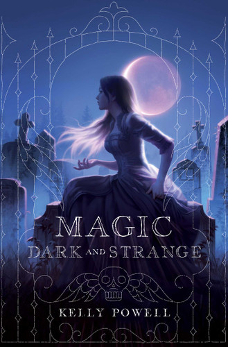 Magic Dark and Strange book cover by Kelly Powell