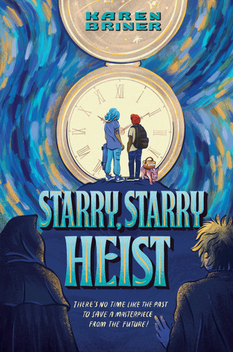 Starry, Starry Heist book cover by Karen Briner