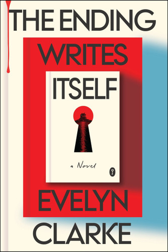 The Ending Writes Itself: A Novel book cover by Evelyn Clarke