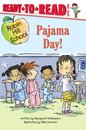 Pajama Day!: Ready-to-Read Level 1 (Robin Hill School) book cover by Margaret McNamara