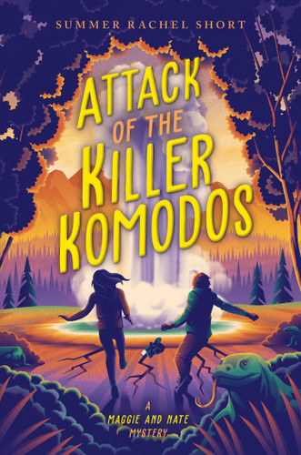 Attack of the Killer Komodos (A Maggie and Nate Mystery) book cover by Summer Rachel Short
