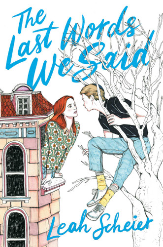 The Last Words We Said book cover by Leah Scheier