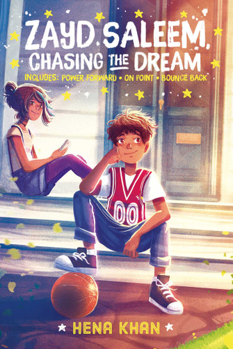 Zayd Saleem, Chasing the Dream: Power Forward; On Point; Bounce Back (Zayd Saleem, Chasing the Dream) book cover by Hena Khan