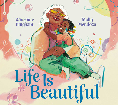 Life Is Beautiful book cover by Winsome Bingham