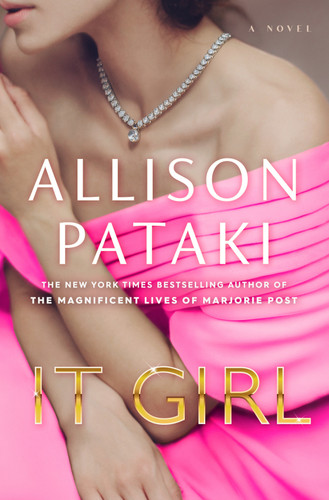 It Girl: A Novel book cover by Allison Pataki