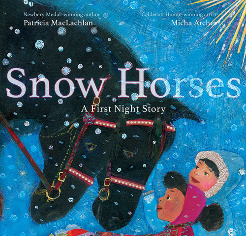 Snow Horses: A First Night Story book cover by Patricia MacLachlan