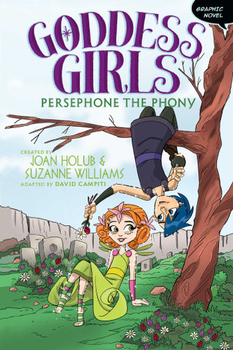 Persephone the Phony Graphic Novel (Goddess Girls Graphic Novel) book cover by 