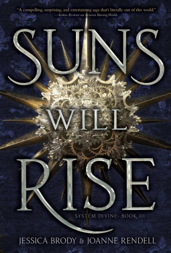 Suns Will Rise (System Divine) book cover by Jessica Brody, Joanne Rendell