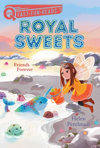 Friends Forever: A QUIX Book (Royal Sweets) book cover by Helen Perelman