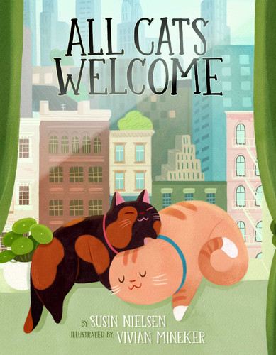 All Cats Welcome book cover by Susin Nielsen