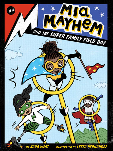 Mia Mayhem and the Super Family Field Day (Mia Mayhem) book cover by Kara West