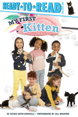 My First Kitten: Ready-to-Read Pre-Level 1 (My First) book cover by Alyssa Satin Capucilli
