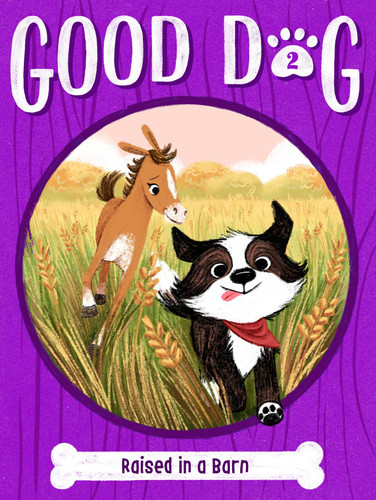 Raised in a Barn (Good Dog) book cover by Cam Higgins
