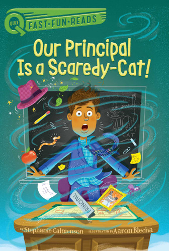 Our Principal Is a Scaredy-Cat!: A QUIX Book (Our Principal) book cover by Stephanie Calmenson
