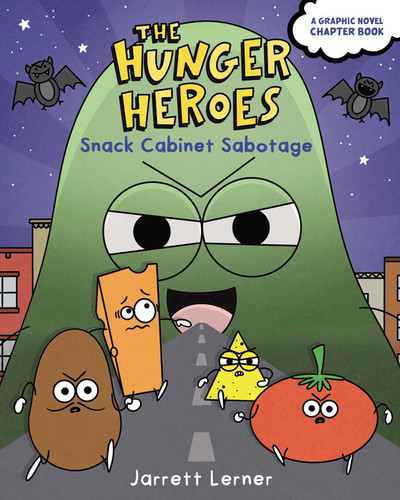 Snack Cabinet Sabotage (The Hunger Heroes) book cover by Jarrett Lerner