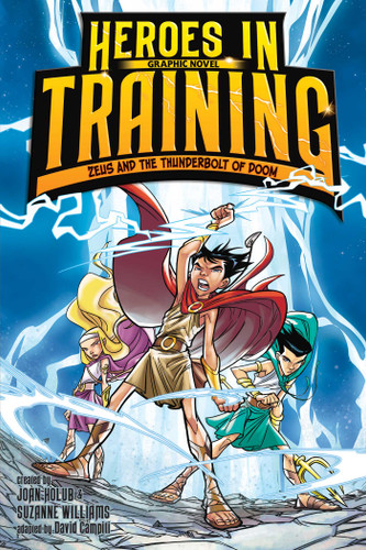 Zeus and the Thunderbolt of Doom Graphic Novel (Heroes in Training Graphic Novel) book cover by 