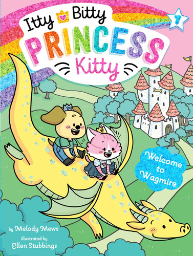 Welcome to Wagmire (Itty Bitty Princess Kitty) book cover by Melody Mews