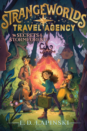 The Secrets of the Stormforest (Strangeworlds Travel Agency) book cover by L. D. Lapinski