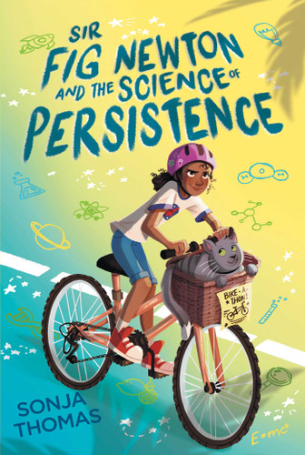 Sir Fig Newton and the Science of Persistence book cover by Sonja Thomas