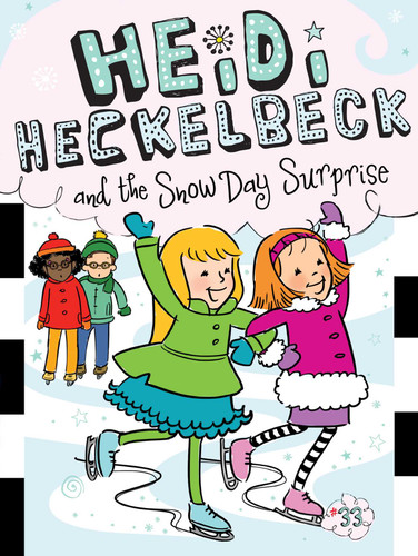 Heidi Heckelbeck and the Snow Day Surprise (Heidi Heckelbeck) book cover by Wanda Coven