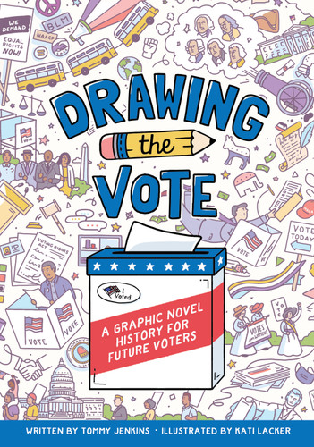 Drawing the Vote: A Graphic Novel History for Future Voters book cover by Tommy Jenkins