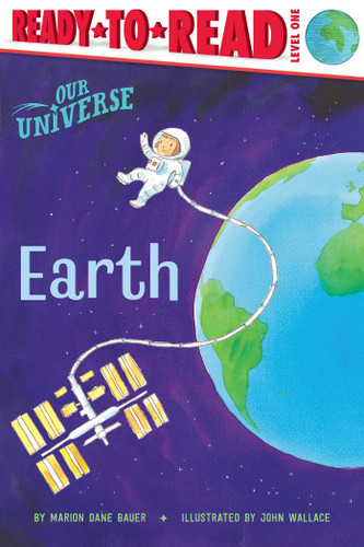 Earth: Ready-to-Read Level 1 (Our Universe) book cover by Marion  Dane Bauer