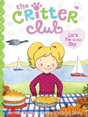 Liz's Pie in the Sky (The Critter Club) book cover by Callie Barkley